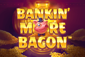 bankinmorebacon