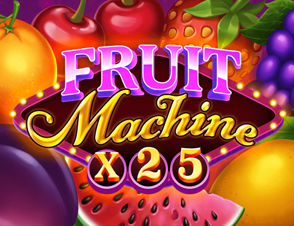 fruitmachinex25