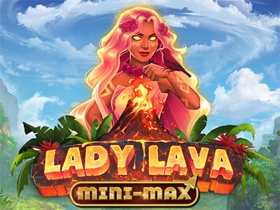 ladylavamini-max