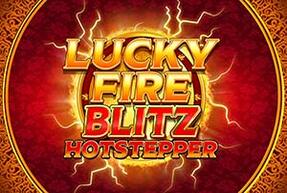 luckyfireblitzhotstepper